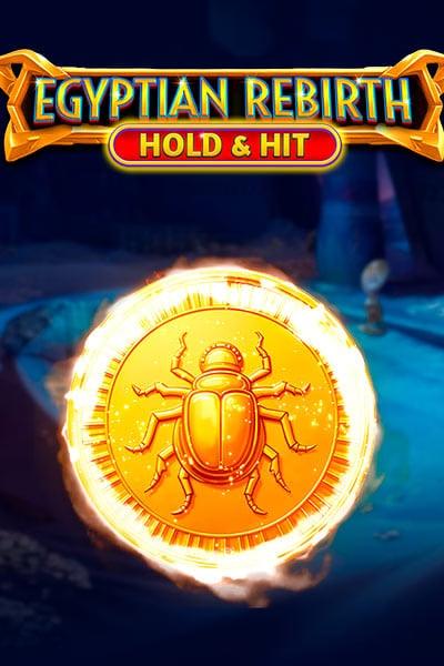 Egyptian Rebirth Hold and Hit
